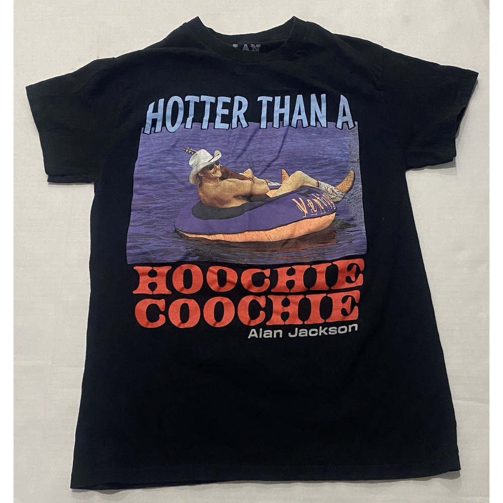 Hotter Than A Hoochie Coochie Alan Jackson Tour T Shirt.  Small